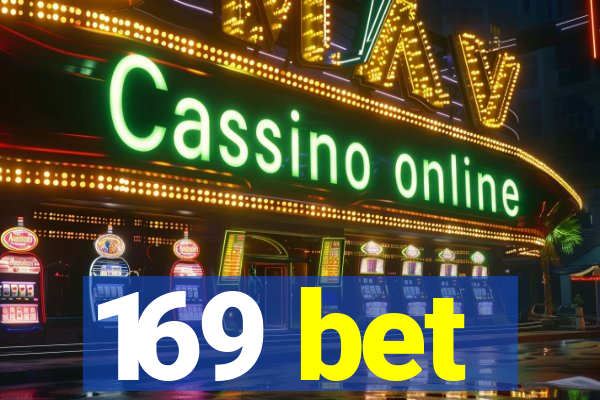 169 bet